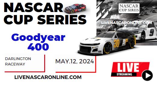 2024 Goodyear 400 Qualifying Live Streaming: NASCAR CUP