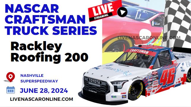 Rackley Roofing 200 Live Stream 2024 | NASCAR Truck