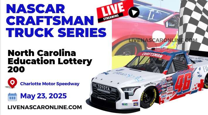 NCE Lottery 200 Live Stream 2025 | NASCAR Truck