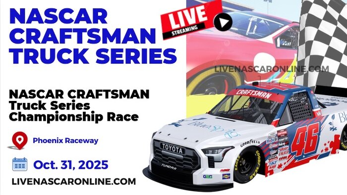 Phoenix Championship Race Live Stream 2025 | NASCAR Truck