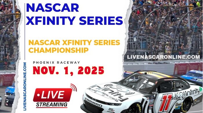 NASCAR Xfinity Series Championship Race Live Stream 2025